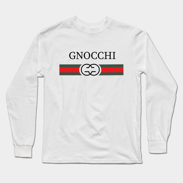 Gnocchi Fashion Parody Pasta Noodles Italian Food meme T-Shirt, Ipone  Case, Hoodie, Strickers Long Sleeve T-Shirt by pizzu